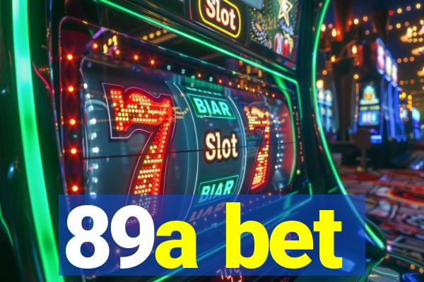 89a bet